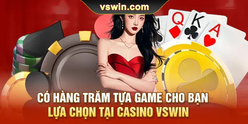 co-hang-tram-tua-game-cho-ban-lua-chon-tai-casino-vswin
