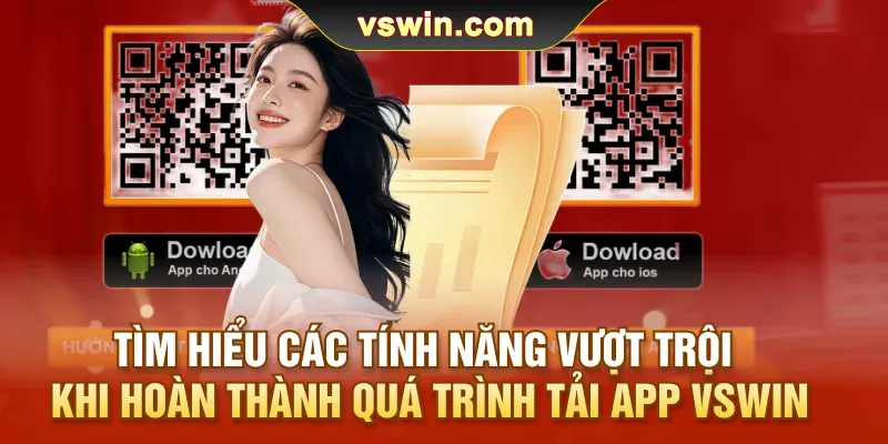 Tải App VSWIN | Mở Ra Đại Tiệc Giải Trí Hấp Dẫn Trên Dế Yêu 2 Tìm hiểu các tính năng vượt trội khi hoàn thành quá trình tải app VSWIN